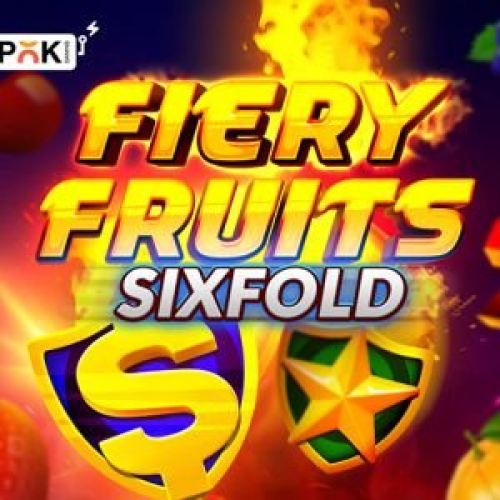 Fiery Fruits Sixfold