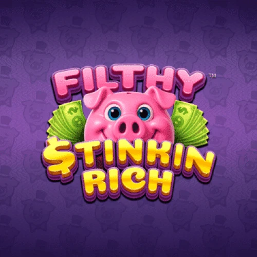 Filthy Stinkin Rich