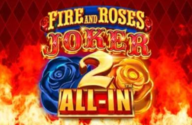 Fire and Roses Joker 2 All-In