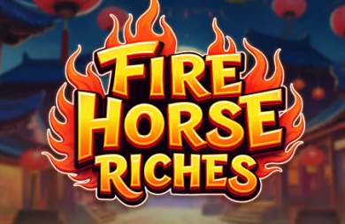 Fire Horse Riches