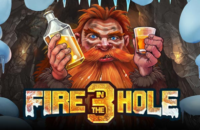 Fire in the Hole 3