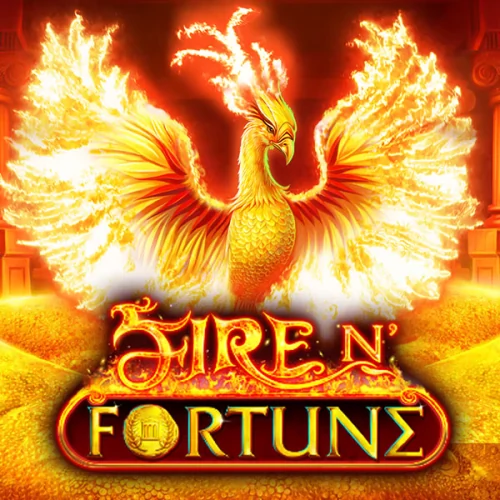 Fire N' Fortune
