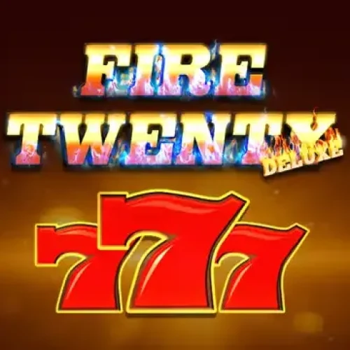 Fire Twenty Deluxe