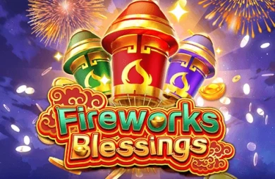 Fireworks Blessings