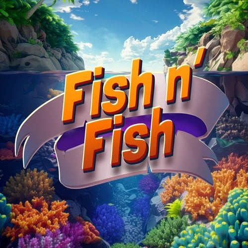 Fish n' Fish