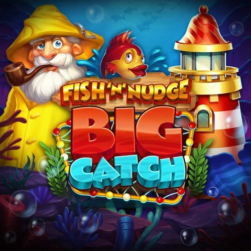 Fish ‘n’ Nudge Big Catch