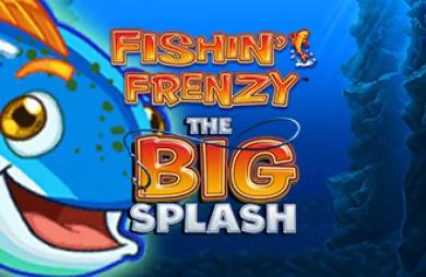 Fishin' Frenzy The Big Splash