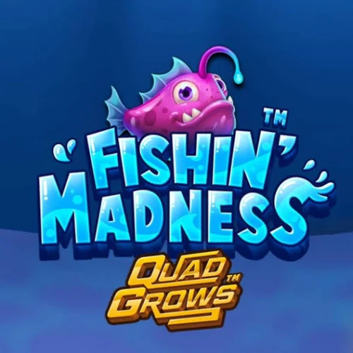 Fishin Madness QUADGROWS