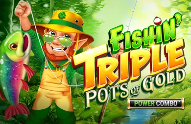 Fishin' Triple Pots of Gold Power Combo