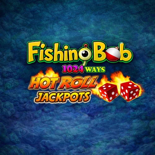 Fishing Bob 1024 Ways Hot Roll Jackpots