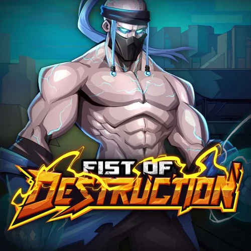 Fist of Destruction