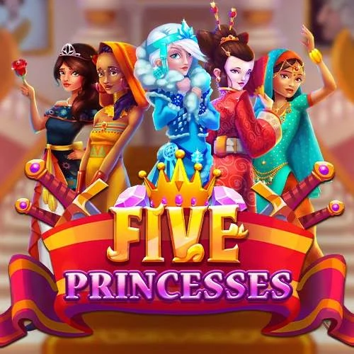 Five Princesses