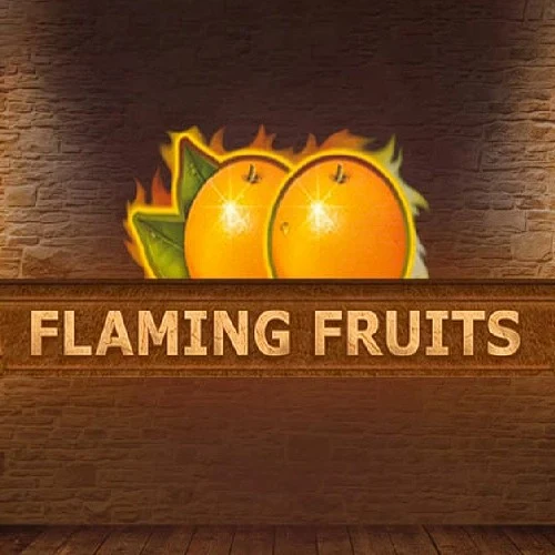 Flaming Fruits (Betinsight Games)