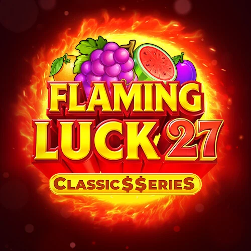 Flaming Luck 27 - Classic Series