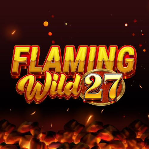 Flaming Wild 27