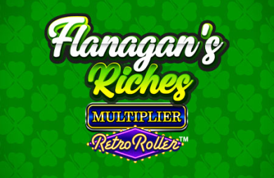 Flanagan's Riches Multiplier Retro Roller