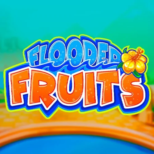 Flooded Fruits