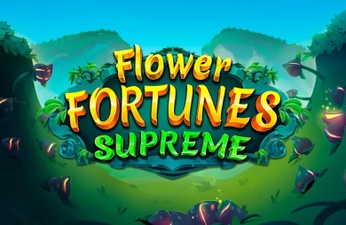 Flower Fortunes Supreme