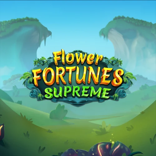 Flower Fortunes Supreme