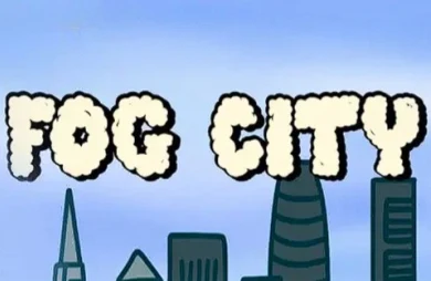 Fog City