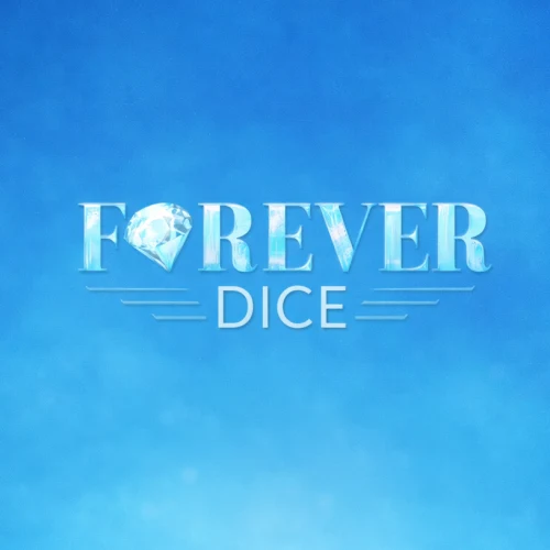 Forever Dice
