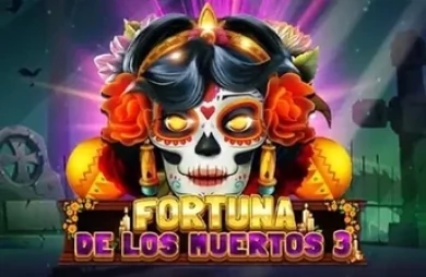 Fortuna De Los Muertos 3