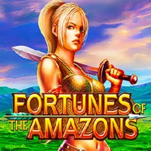 Fortunes of the Amazons