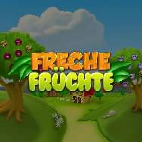 Freche Früchte