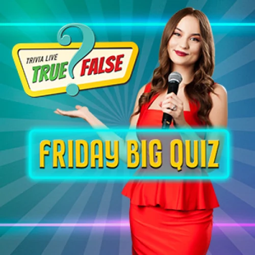 Friday Big Quiz