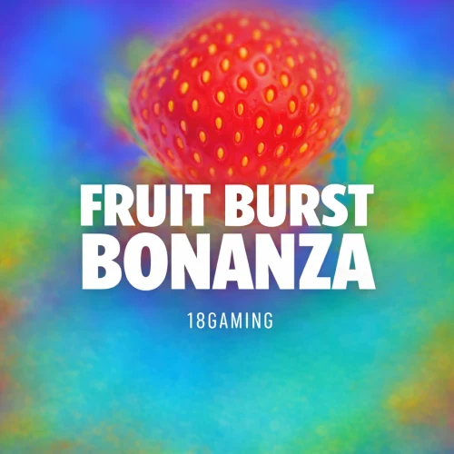 Fruit Burst Bonanza