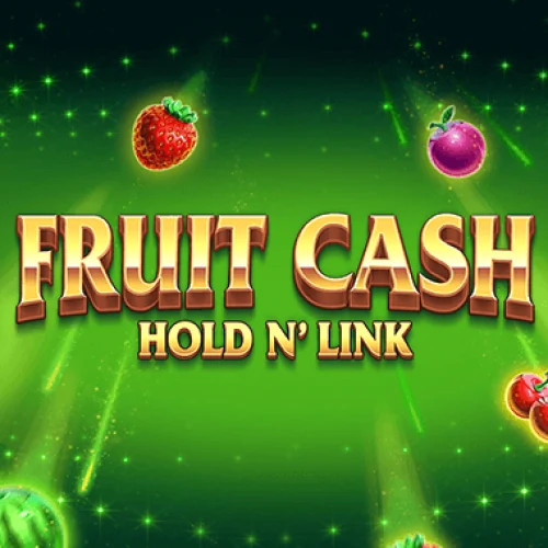 Fruit Cash Hold n'Link