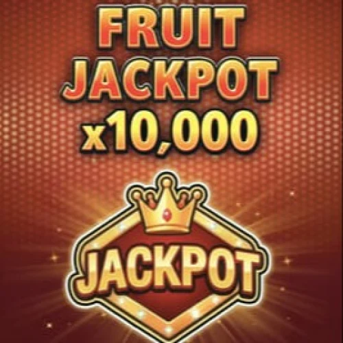Fruit JackPot x10000