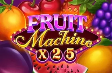 Fruit Machine x25