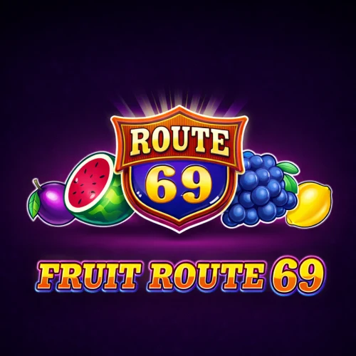 Fruit Route 69