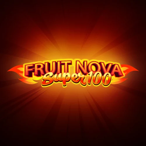 Fruit Super Nova 100