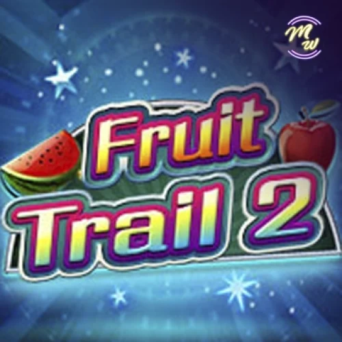 Fruit Trail 2