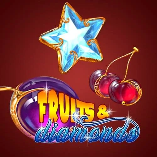 Fruits &amp; Diamonds