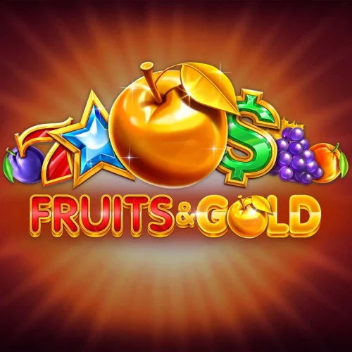 Fruits &amp; Gold