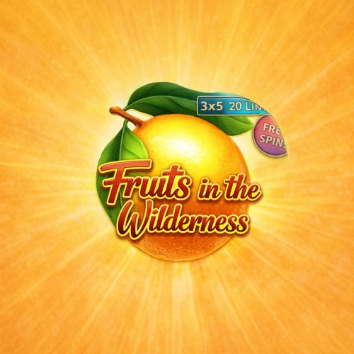Fruits in the Wilderness