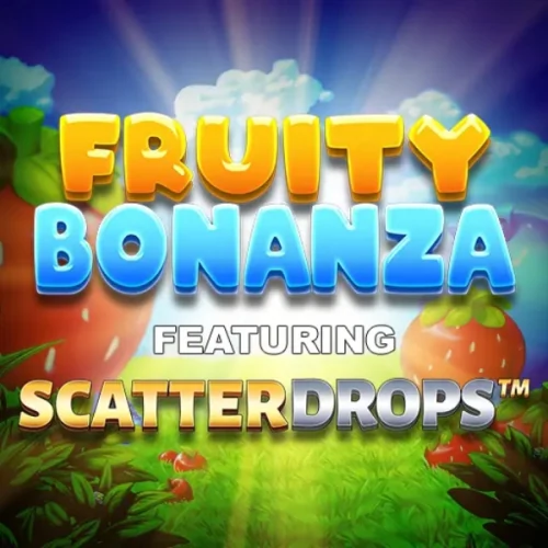 Fruity Bonanza Scatter Drops