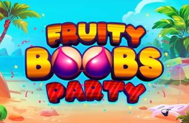 Fruity Boobs Party