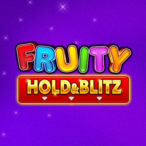 Fruity Hold &amp; Blitz
