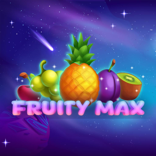 Fruity Max