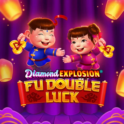 Fu Double Luck Diamond Explosion