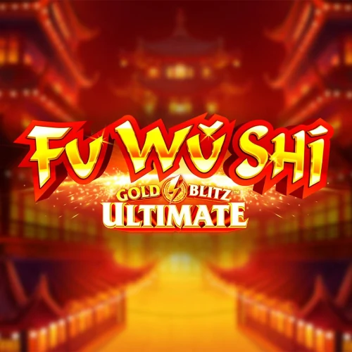 Fu Wǔ Shī Gold Blitz Ultimate
