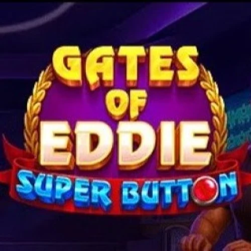 Gates of Eddie Super Button