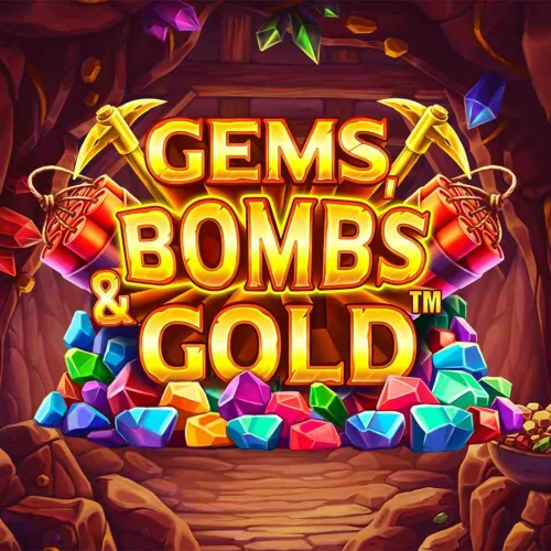 Gems, Bombs &amp; Gold