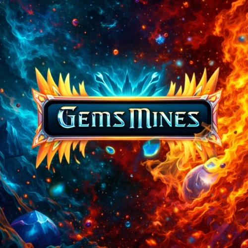Gems &amp; Mines