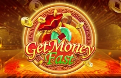 Get Money Fast