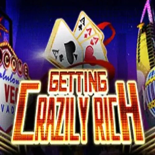 Getting Crazily Rich